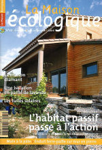 Magazine La Maison écologique -  Juin / Juillet 2006 - L'habitat passif passe à l'action
